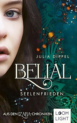 E-Book (epub) Belial 2: Seelenfrieden von Julia Dippel