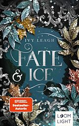 E-Book (epub) Die Nordlicht-Saga 2: Fate and Ice von Ivy Leagh