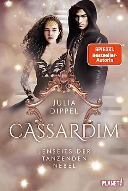 E-Book (epub) Cassardim 3: Jenseits der Tanzenden Nebel von Julia Dippel