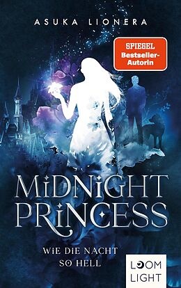 E-Book (epub) Midnight Princess 1: Wie die Nacht so hell von Asuka Lionera