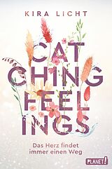 E-Book (epub) Catching Feelings von Kira Licht