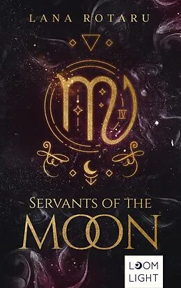 E-Book (epub) Zodiac 1: Servants of the Moon von Lana Rotaru