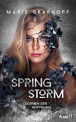 E-Book (epub) Spring Storm 2: Dornen der Hoffnung von Marie Graßhoff