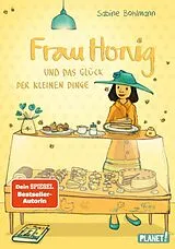 E-Book (epub) Frau Honig: Frau Honig und das Glück der kleinen Dinge von Sabine Bohlmann