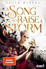 E-Book (epub) Die Sonnenfeuer-Ballade 1: A Song to Raise a Storm von Julia Dippel