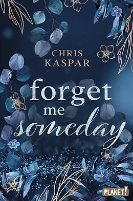 E-Book (epub) Forget me Someday von Chris Kaspar