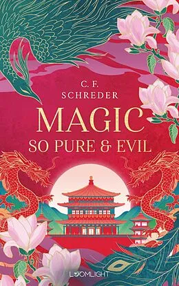 E-Book (epub) Magnolia Bay 1: Magic so Pure and Evil von C. F. Schreder