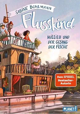 E-Book (epub) Flusskind 1: Millilu und der Gesang der Fische von Sabine Bohlmann
