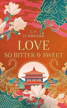 E-Book (epub) Magnolia Bay 2: Love so Bitter and Sweet von C. F. Schreder