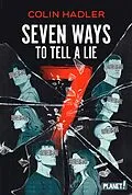 E-Book (epub) Seven Ways to Tell a Lie von Colin Hadler
