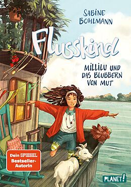 E-Book (epub) Flusskind 3: Millilu und das Blubbern von Mut von Sabine Bohlmann