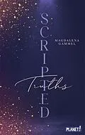 E-Book (epub) Scripted 2: Truths von Magdalena Gammel
