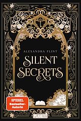 E-Book (epub) Mondia-Dilogie 1: Silent Secrets von Alexandra Flint