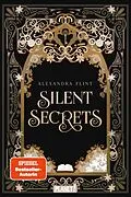 E-Book (epub) Mondia-Dilogie 1: Silent Secrets von Alexandra Flint
