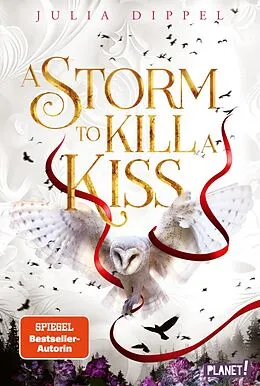 E-Book (epub) Die Sonnenfeuer-Ballade 2: A Storm to Kill a Kiss von Julia Dippel