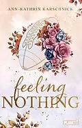 E-Book (epub) Feeling Nothing von Ann-Kathrin Karschnick