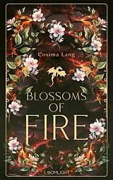 E-Book (epub) Blossoms of Fire von Cosima Lang