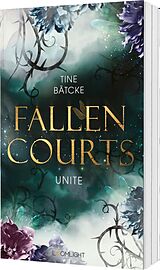 Kartonierter Einband Fallen Courts 3: Unite von Tine Bätcke