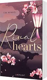 Kartonierter Einband Rival Hearts von F. M. Winkel