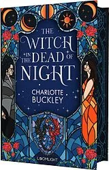 Fester Einband The Flamebearer Trilogy 1: The Witch in the Dead of Night von Charlotte Buckley