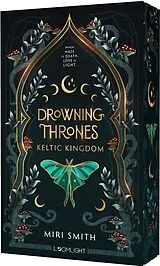 Kartonierter Einband Drowning Thrones 2: Keltic Kingdom von Miri Smith