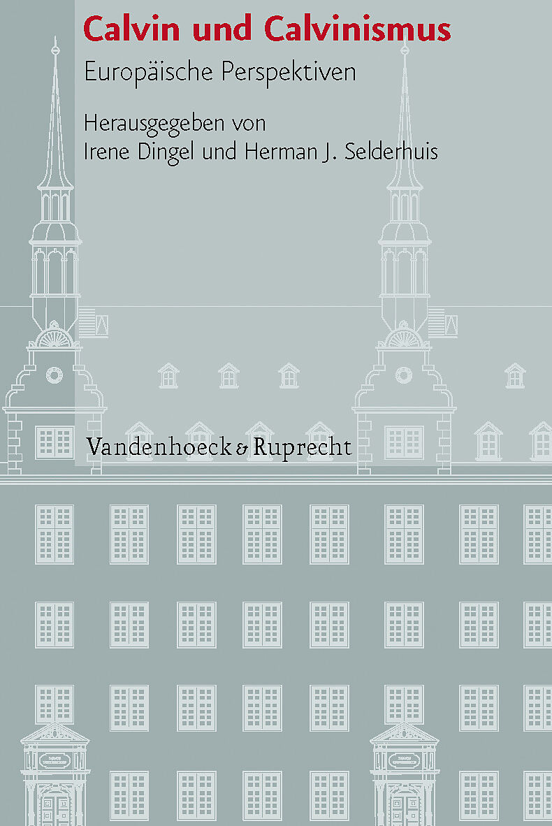 Calvin und Calvinismus