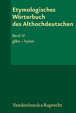 Fester Einband Etymologisches Wörterbuch des Althochdeutschen, Band 4 von Albert L. Lloyd, Rosemarie Lühr