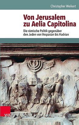 Fester Einband Von Jerusalem zu Aelia Capitolina von Christopher Weikert