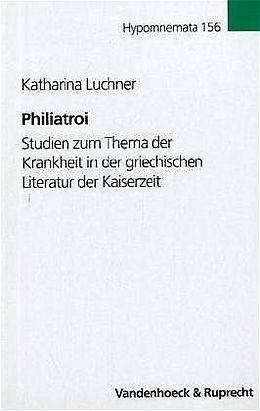 Fester Einband Philiatroi von Katharina Luchner