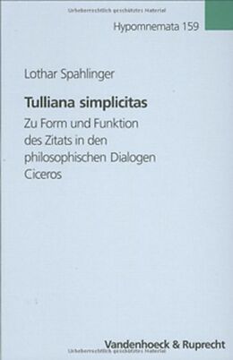 Fester Einband Tulliana simplicitas von Lothar Spahlinger