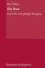 Fester Einband Die Stoa, Band 1 von Max Pohlenz