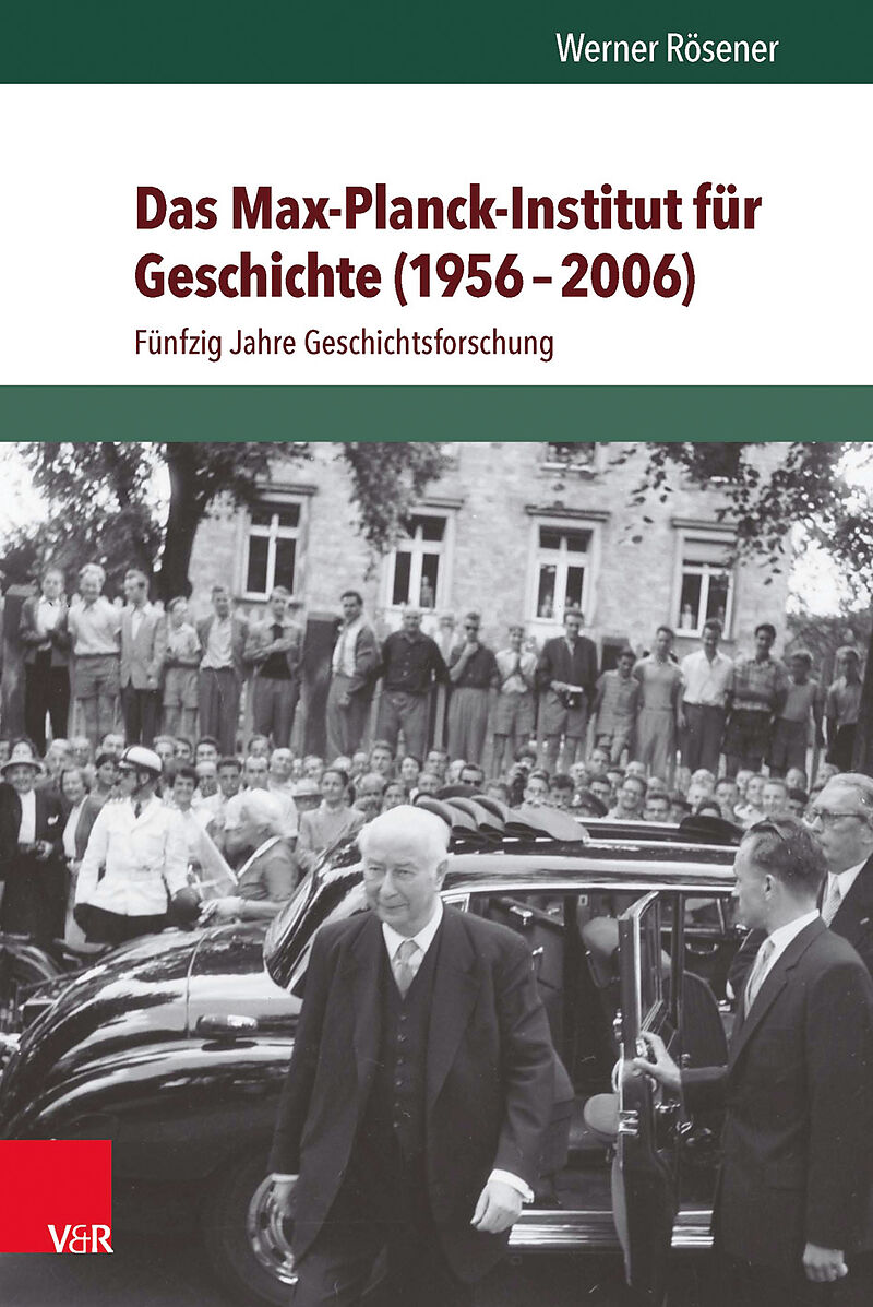 Das Max-Planck-Institut für Geschichte (19562006)