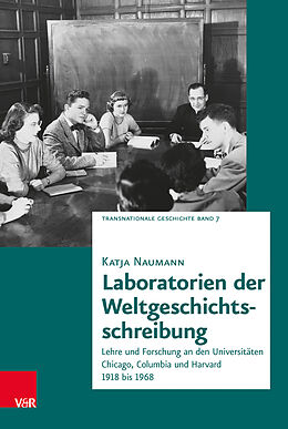 Fester Einband Laboratorien der Weltgeschichtsschreibung von Katja Naumann
