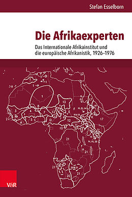Fester Einband Die Afrikaexperten von Stefan Esselborn