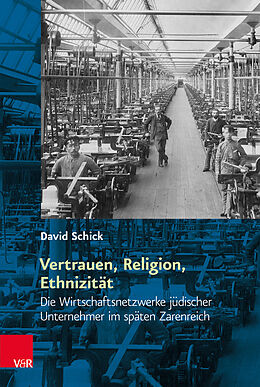 Fester Einband Vertrauen, Religion, Ethnizität von David Schick