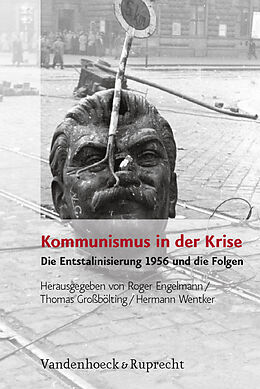 Fester Einband Kommunismus in der Krise von Bernd Bonwetsch, Matthias Braun, Roger Engelmann