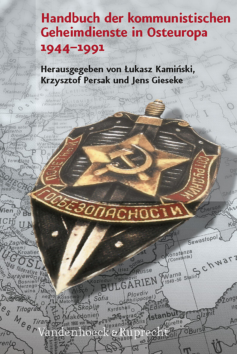 Handbuch der kommunistischen Geheimdienste in Osteuropa 19441991