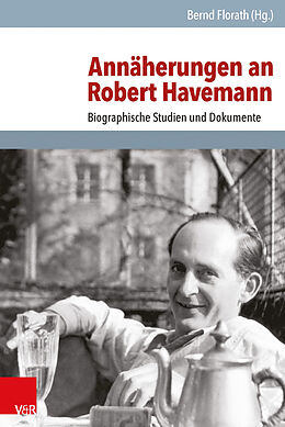 Fester Einband Annäherungen an Robert Havemann von 