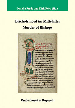 Fester Einband Bischofsmord im Mittelalter / Murder of Bishops von 