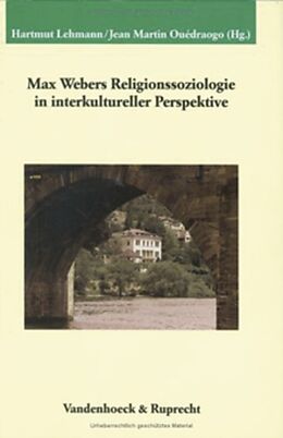 Leinen-Einband Max Webers Religionssoziologie in interkultureller Perspektive von 