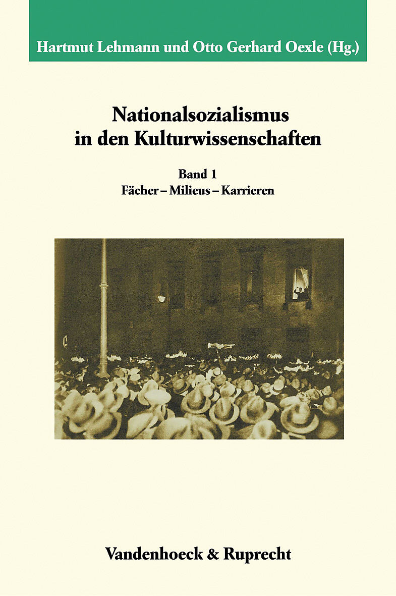Nationalsozialismus in den Kulturwissenschaften. Band 1