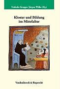 Leinen-Einband Kloster und Bildung im Mittelalter von Nathalie Kruppa