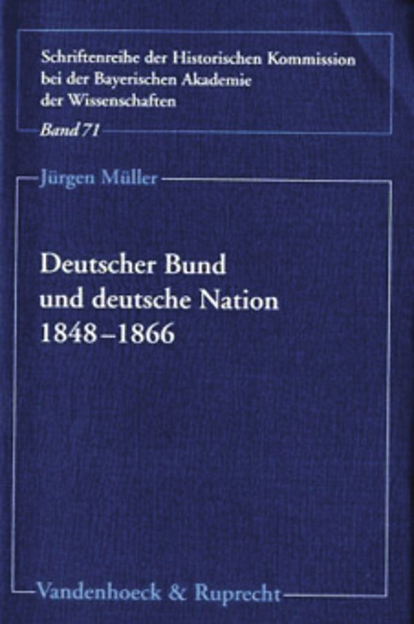 Deutscher Bund und deutsche Nation 18481866