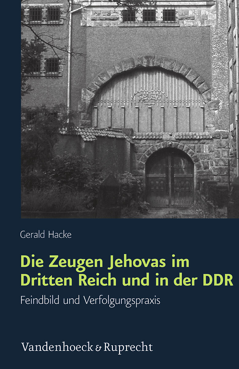 Die Zeugen Jehovas im Dritten Reich und in der DDR