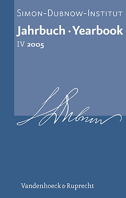 Fester Einband Jahrbuch des Simon-Dubnow-Instituts / Simon Dubnow Institute Yearbook IV/2005 von 