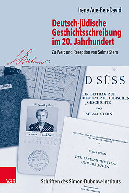 Fester Einband Deutsch-jüdische Geschichtsschreibung im 20. Jahrhundert von Irene Aue-Ben-David