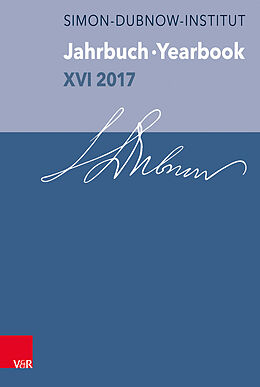 Fester Einband Jahrbuch des Dubnow-Instituts / Dubnow Institute Yearbook XVI/2017 von 