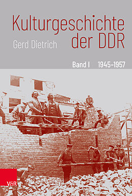 Kartonierter Einband Kulturgeschichte der DDR von Gerd Dietrich