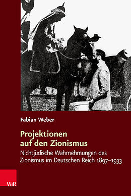 Fester Einband Projektionen auf den Zionismus von Fabian Weber