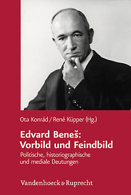 Fester Einband Edvard Bene: Vorbild und Feindbild von 